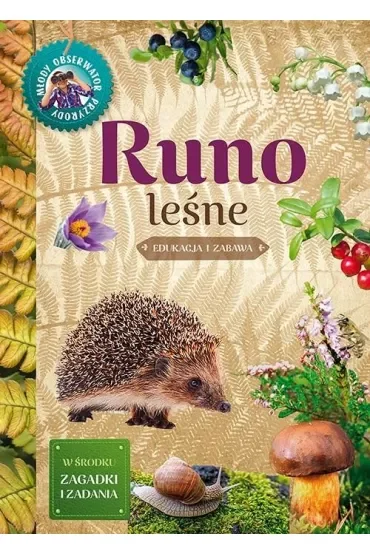 Młody Obserwator Przyrody. Runo leśne