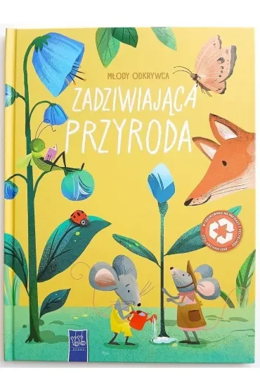Zadziwiająca przyroda. Młody odkrywca