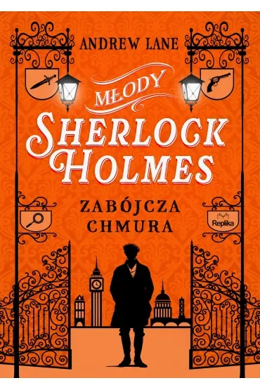 Młody Sherlock Holmes. Tom 1. Zabójcza chmura