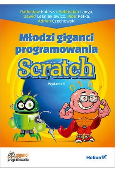 Młodzi giganci programowania. Scratch
