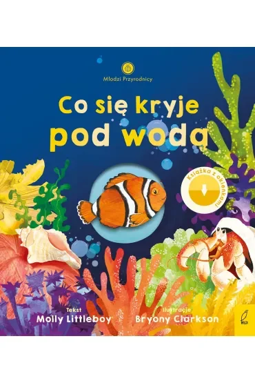 Młodzi przyrodnicy. Co się kryje pod wodą