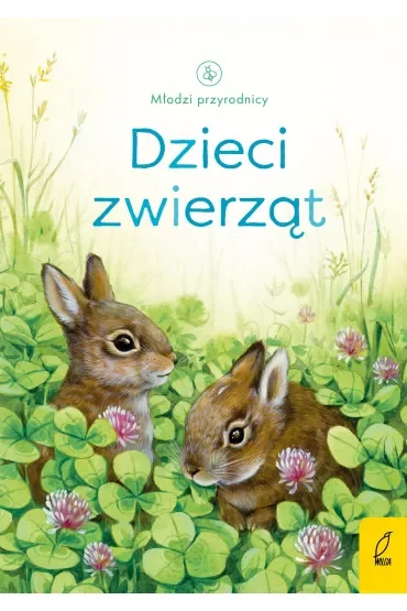 Młodzi przyrodnicy. Dzieci zwierząt