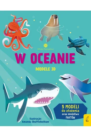 Młodzi przyrodnicy. W oceanie. Modele 3D