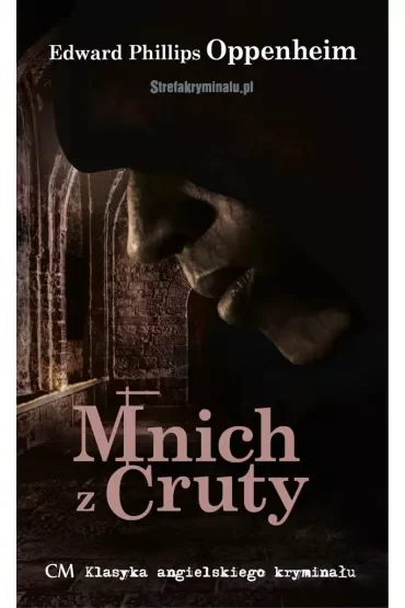 Klasyka angielskiego Kryminału. Mnich z Cruty
