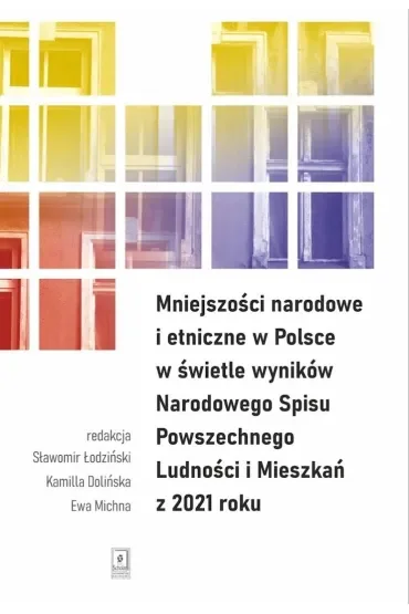 Mniejszości narodowe i etniczne w Polsce w świetle wyników Narodowego Spisu Powszechnego Ludności i Mieszkań z 2021 roku