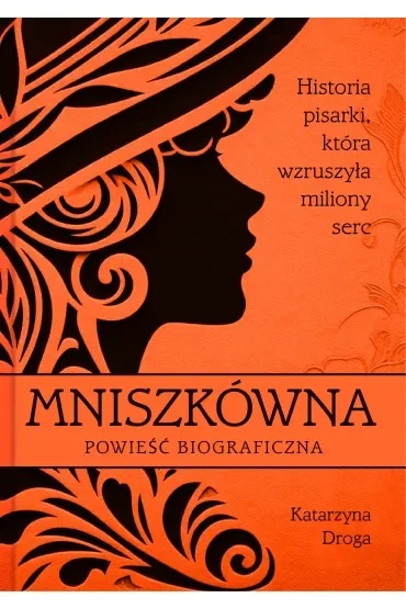 Mniszkówna. Historia pisarki, która wzruszyła miliony serc