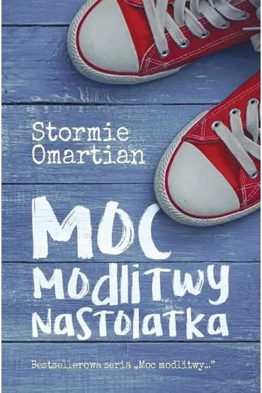 Moc modlitwy nastolatka