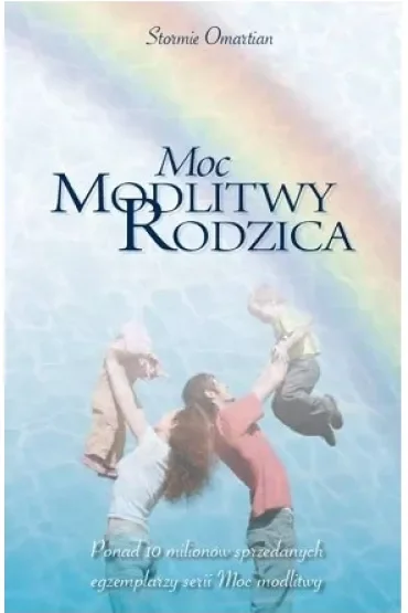 Moc modlitwy rodzica