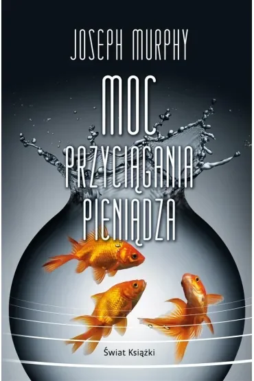 Moc przyciągania pieniądza