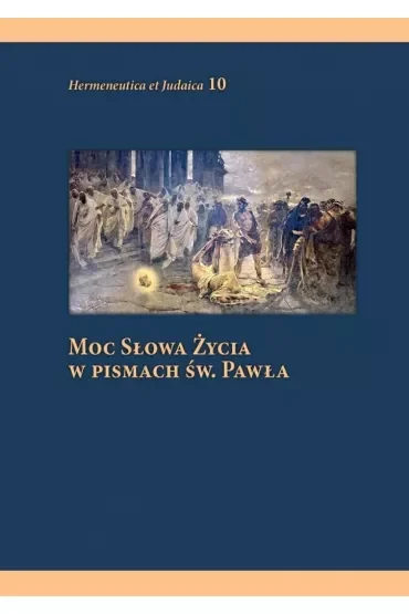 Moc słowa życia w pismach św. Pawła