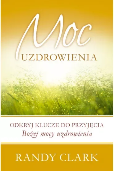 Moc uzdrowienia
