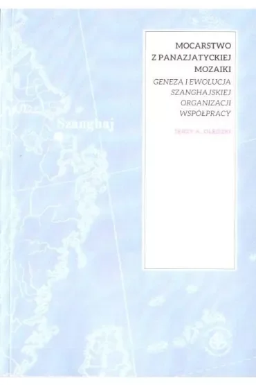 Mocarstwo z panazjatyckiej mozaiki