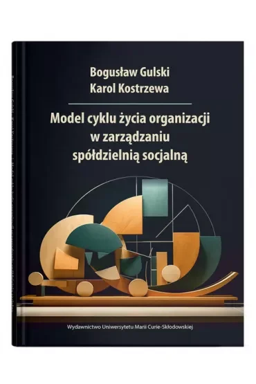 Model cyklu życia organizacji w zarządzaniu spółdzielnią socjalną