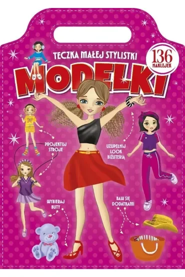 Modelki. Teczka małej stylistki. Teczka małej styl