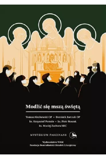 Modlić się mszą świętą
