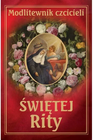 Modlitewnik czcicieli św Rity