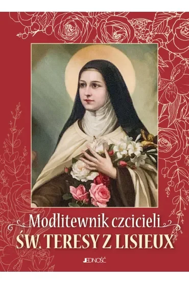 Modlitewnik czcicieli św. Teresy z Lisieux