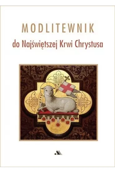 Modlitewnik do Najświętszej Krwi Chrystusa
