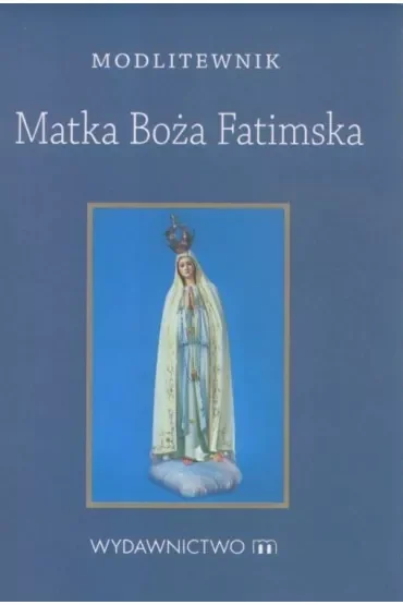 Modlitewnik Matka Boża Fatimska