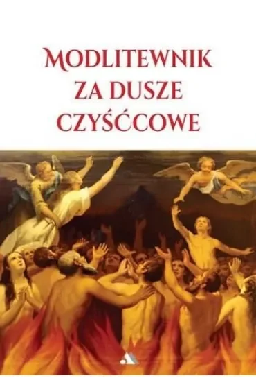 Modlitewnik za dusze czyśćcowe