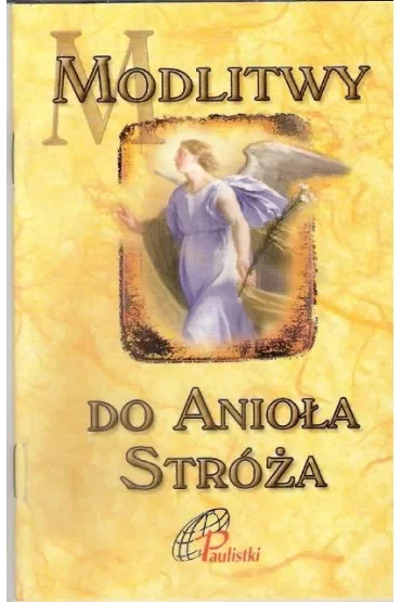 Modlitwy do Anioła Stróża