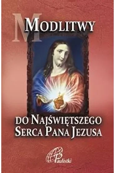 Modlitwy do Najświętszego Serca Pana Jezusa