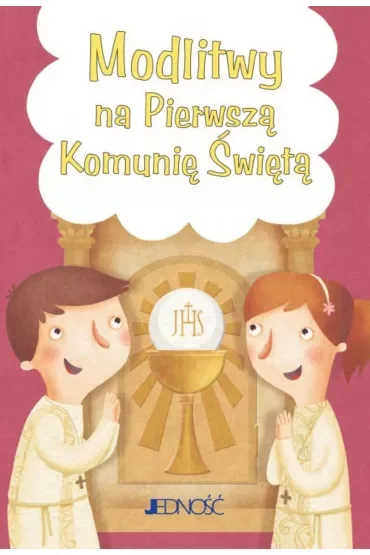 Modlitwy na Pierwszą Komunię Świętą