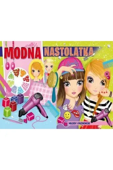 Modna Nastolatka. Blok Stylistki