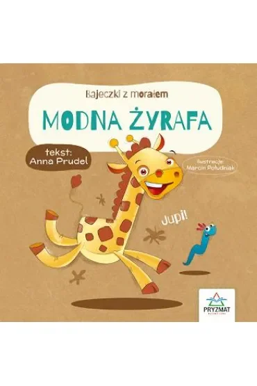 Bajeczki z morałem. Modna żyrafa