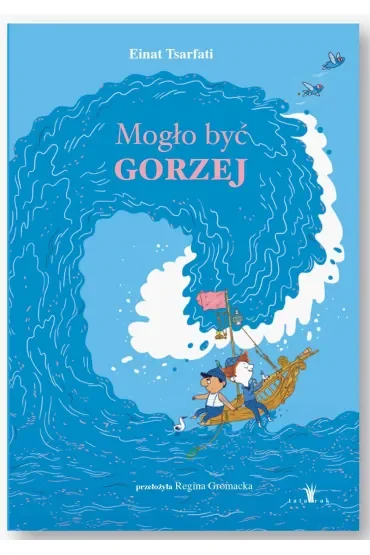 Mogło być gorzej