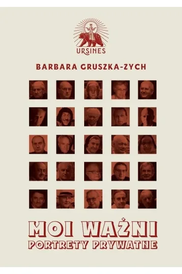 Moi ważni. Portrety prywatne