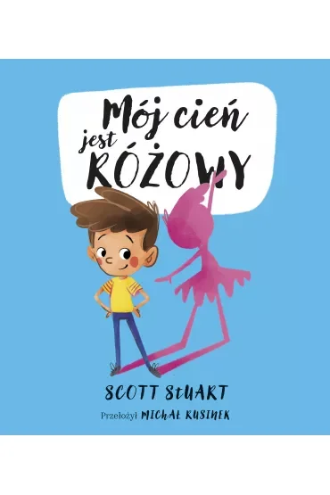 Mój cień jest różowy