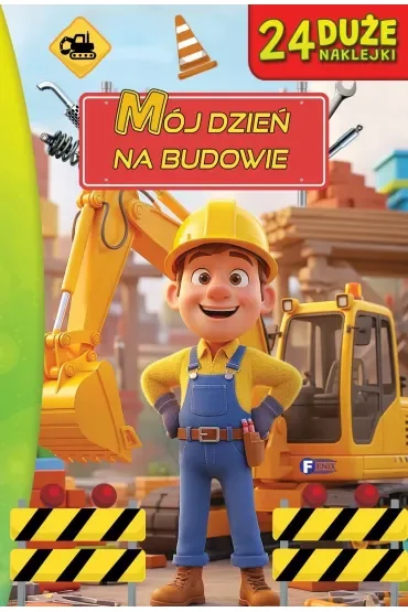 Mój dzień na budowie