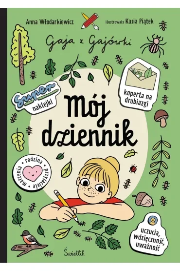 Mój dziennik. Gaja z Gajówki