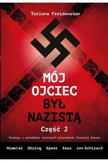 Mój ojciec był nazistą Część 2