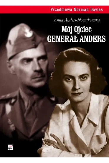 Mój ojciec Generał Anders