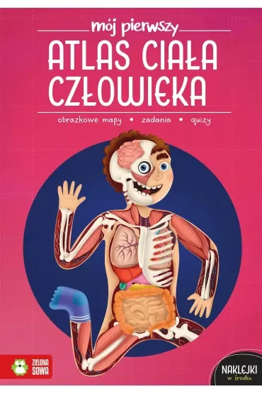 Mój pierwszy atlas ciała człowieka