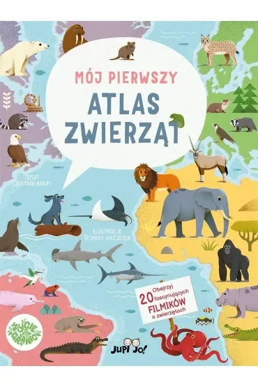 Mój pierwszy atlas zwierząt
