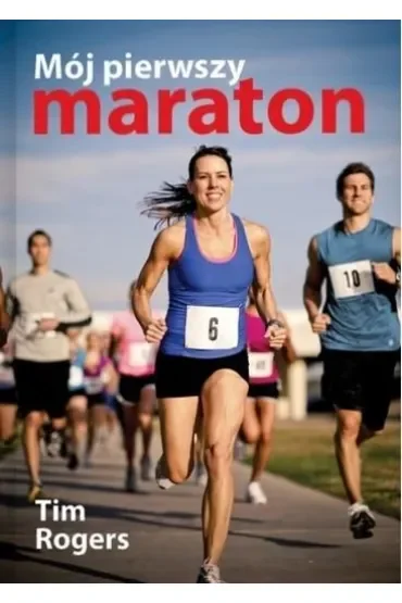 Mój pierwszy maraton