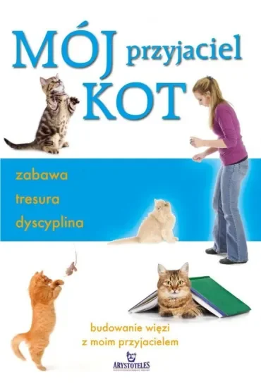 Mój przyjaciel kot zabawa tresura dyscyplina