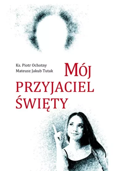 Mój przyjaciel święty