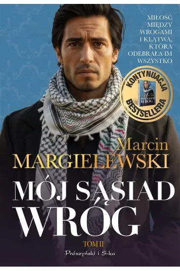 Mój sąsiad wróg. Tom 2