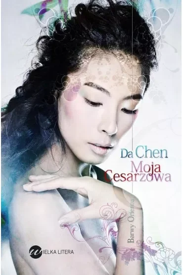Moja cesarzowa