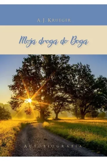 Moja droga do Boga