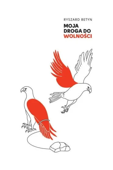 Moja droga do wolności