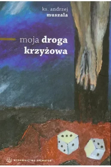 Moja droga krzyżowa SALWATOR