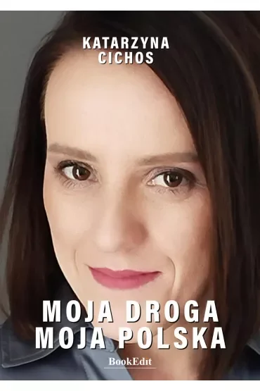 Moja droga, moja Polska