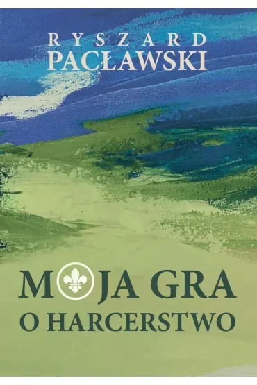 Moja gra o harcerstwo
