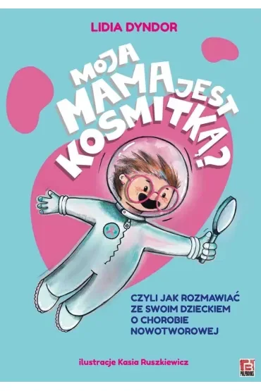 Moja mama jest kosmitką?