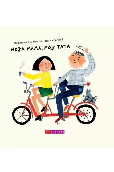 Moja mama, mój tata